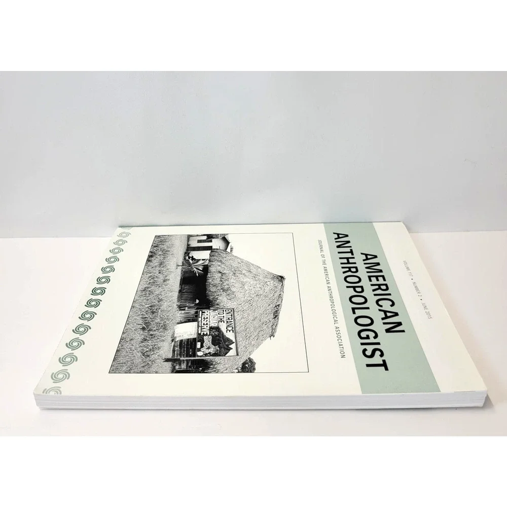 American Anthropologist Vol 117 No 2 June 2015‎ Anthropology Journal Softcover
